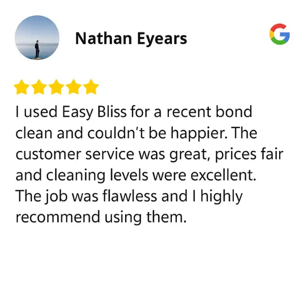 Google Review from Nathan Eyeears about bond cleaning in Brisbane